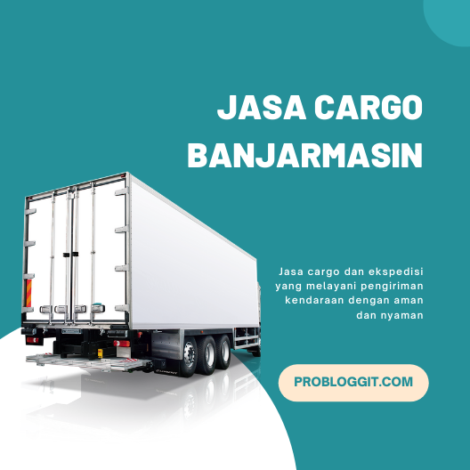 Jasa Cargo Banjarmasin